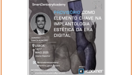 Evento: Provisório como elemento-chave na Implantologia Estética da Era Digital