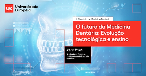 2º Simpósio de Medicina Dentária decorre a 27 de maio na Universidade Europeia