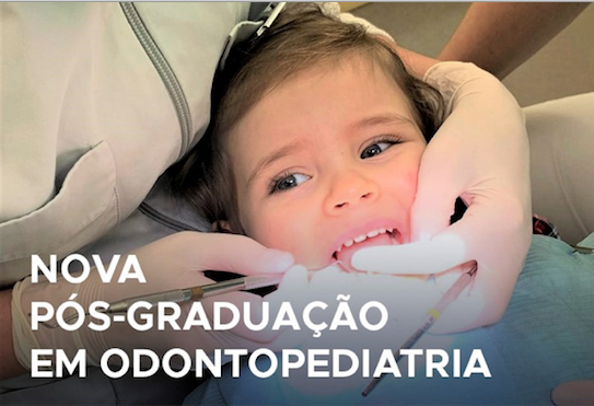 Nova Pós-Graduação em Odontopediatria