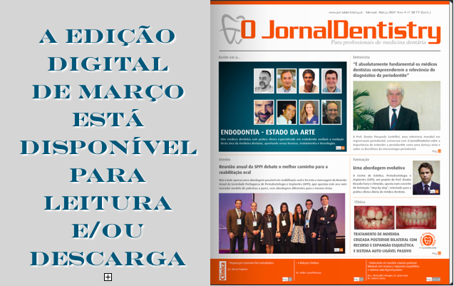 Edição digital do "O JornalDentistry" de março disponível para leitura e/ou descarga