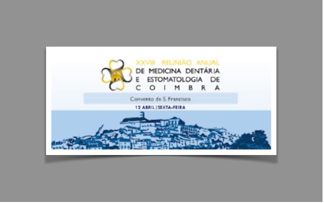 XXVIII Reunião Anual de Medicina Dentária e Estomatologia de Coimbra