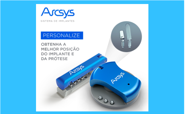 Novo Sistema de Implantes Arcsys