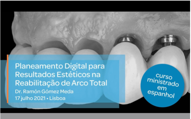 Curso Planeamento Digital para Resultados Estéticos na Reabilitação de Arco Total