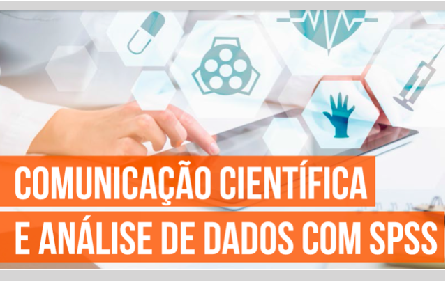 Curso Comunicação Científica e Análise de Dados com SPSS