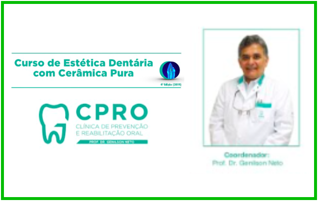 Curso de Estética Dentária com Cerâmica Pura - 4ª Edição