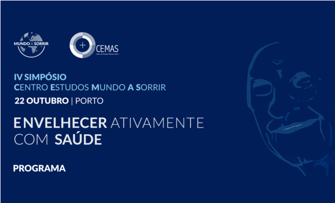 “Envelhecer ativamente com Saúde” é o tema do IV Simpósio C.E.M.A.S. – Centro Estudos da Mundo A Sorrir