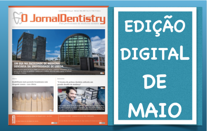 Edição digital do O JornalDentistry de maio disponível para leitura e/ou descarga