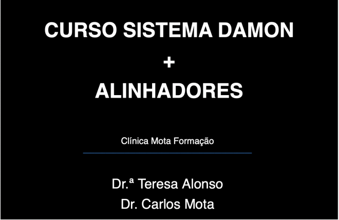 Curso Sistema Damon + Alilhadores