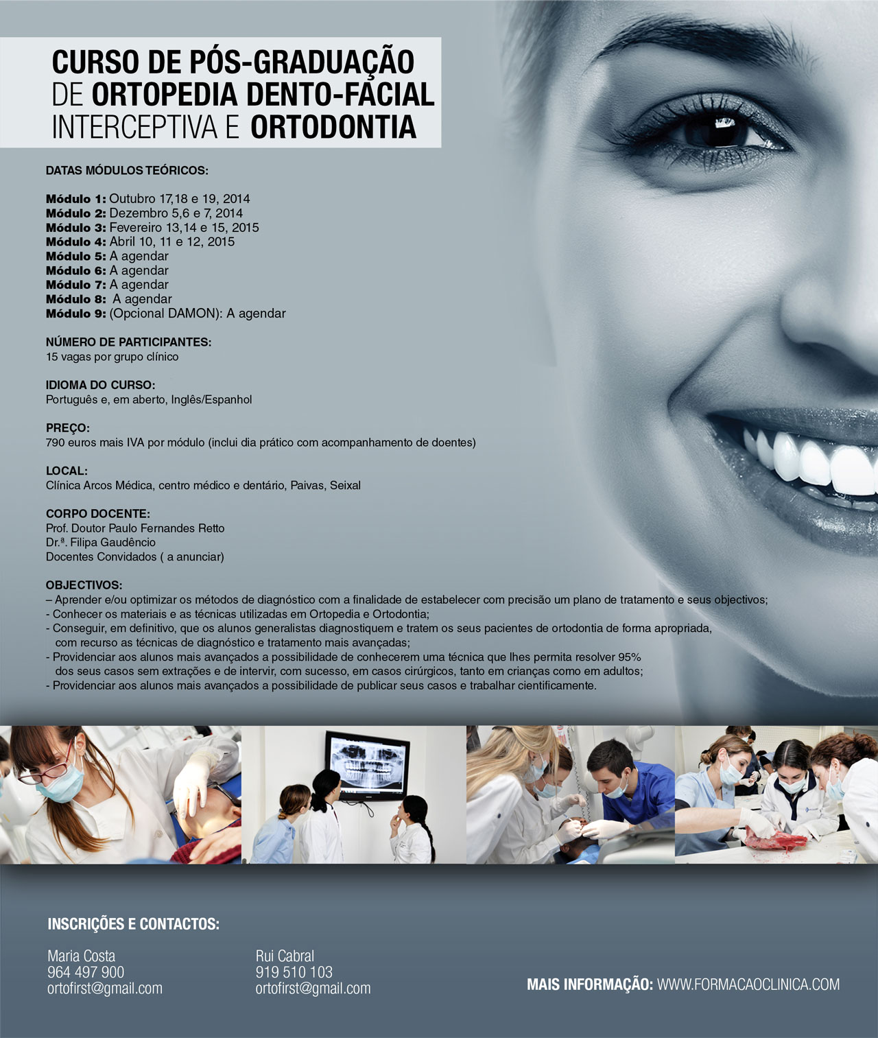 6ª EDIÇÃO DA PÓS-GRADUAÇÃO EM ORTOPEDIA DENTOFACIAL, INTERCETIVA E ORTODONTIA