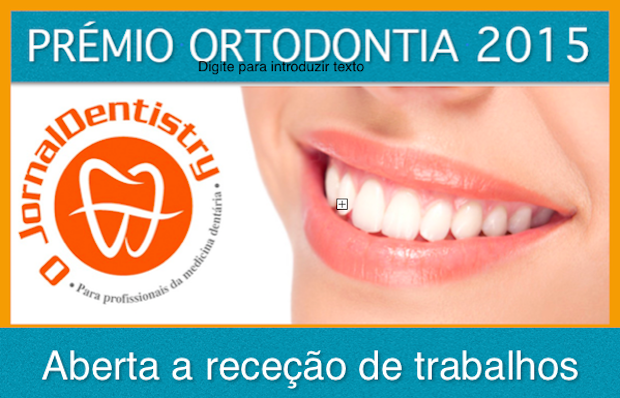 PRÉMIO ORTODONTIA 2015 - CASOS CLÍNICOS DE SUCESSO EM ORTODONTIA